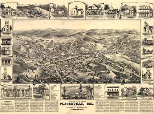 E65 - Birds eye view Placerville Cal