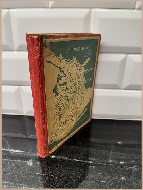 E541 - A First Book in American History - 1889 - 2684