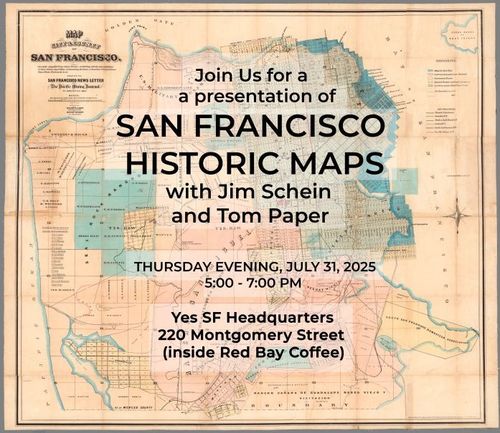 San Francisco Historic Maps - July 31, 2025, 5-7pm