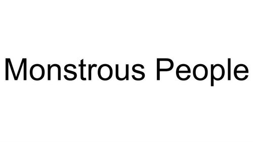 Monstrous People