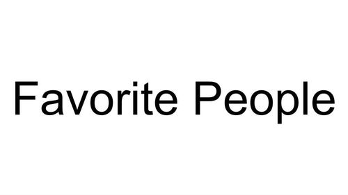 Favorite People
