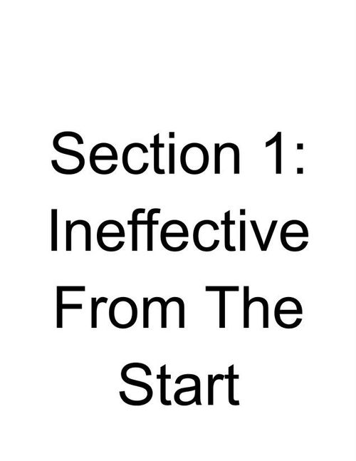 Section 1: Ineffective From The Start